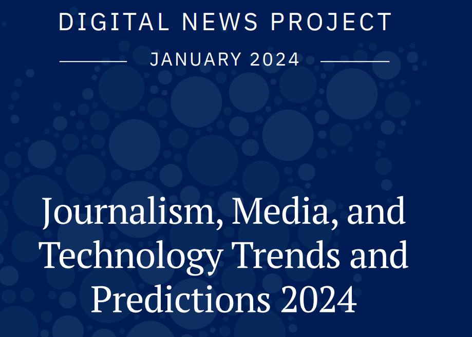 Journalism Media Technology Predictions 2024